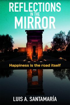Reflections in the Mirror (eBook, ePUB) - Santamaría, Luis A.