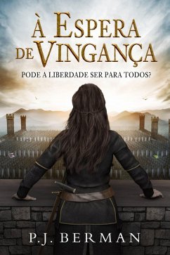 À Espera de Vingança (Da Série Silrith, #1) (eBook, ePUB) - P. J. Berman