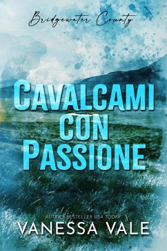 Cover Cavalcami con passione (Bridgewater County, #1) (eBook, ePUB)