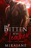Bitten By My Teacher (eBook, ePUB) Bitten By My Teacher (eBook, ePUB)