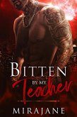 Bitten By My Teacher (eBook, ePUB)