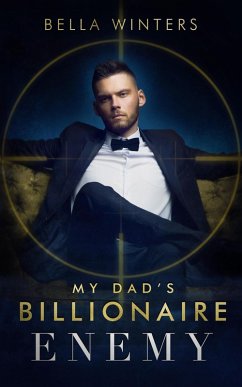 Cover My Dad's Billionaire Enemy (eBook, ePUB)
