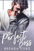 The Perfect Boss (The Smith Brothers Series, #2) (eBook, ePUB)