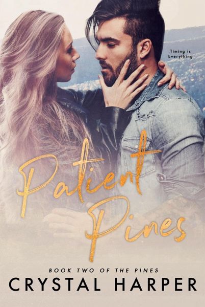 Patient Pines (The Pines Book Two) (eBook, ePUB)