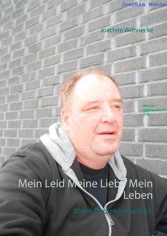 Mein Leid Meine Liebe Mein Leben (eBook, ePUB)