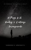 Il Pozzo & Il Cowboy e L'albergo Insanguinato (Terror) (eBook, ePUB) Il Pozzo & Il Cowboy e L'albergo Insanguinato (Terror) (eBook, ePUB)