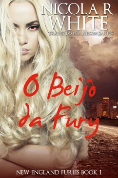 O Beijo da Fúry (eBook, ePUB) - White, Nicola R.