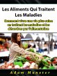 Les Aliments Qui Traitent Les Maladies... - Bild 1