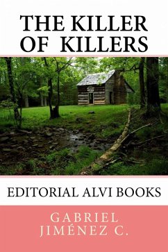 The Killer of Killers (eBook, ePUB) - C., Gabriel Jiménez