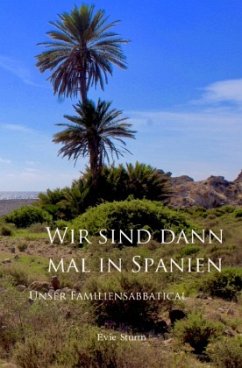 Wir sind dann mal in Spanien - Sturm, Evie