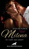 Milena - Heart am Limit   Erotischer Roman