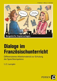 Dialoge im Französischunterricht - 1./2. Lernjahr - Büttner, Patrick;Abour, Tina;Schröder, Christine