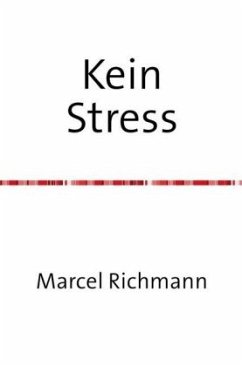 Kein Stress - Richmann, Marcel