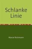 Schlanke Linie