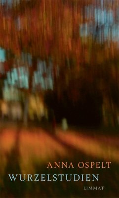 Wurzelstudien - Ospelt, Anna