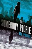 The Somebody People (eBook, ePUB)