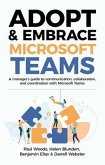 Adopt & Embrace Microsoft Teams (eBook, ePUB)