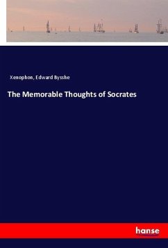 The Memorable Thoughts of Socrates - Xenophon;Bysshe, Edward