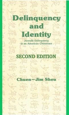 Delinquency and Identity (eBook, ePUB) - Sheu, Chuen-Jim