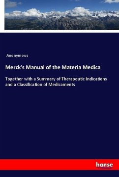 Merck's Manual of the Materia Medica