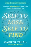 Self to Lose, Self to Find (eBook, ePUB)