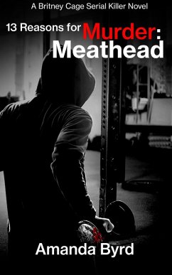 Cover 13 Reasons for Murder Meathead (eBook, ePUB)