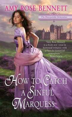 How to Catch a Sinful Marquess (eBook, ePUB) - Bennett, Amy Rose