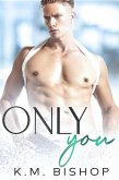 Only You (Indiana Panthers, #5) (eBook, ePUB)