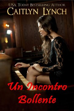 Cover Un Incontro Bollente (eBook, ePUB)