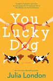 You Lucky Dog (eBook, ePUB)
