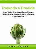 Tratando a Tireoide (eBook, ePUB)