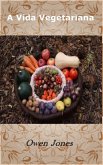 A Vida Vegetariana (Como..., #125) (eBook, ePUB)