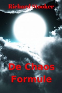 De Chaos Formule (eBook, ePUB) - Stooker, Richard