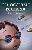 Gli Occhiali Bugiardi (eBook, ePUB)