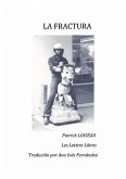 La fractura (eBook, ePUB) La fractura (eBook, ePUB)