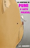As aventuras de Pumi, o gato policial (eBook, ePUB)