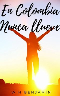 Cover En Colombia nunca llueve (eBook, ePUB)