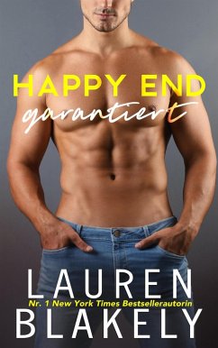 Happy End garantiert (Auf ewig glücklich, #1) (eBook, ePUB) - Blakely, Lauren