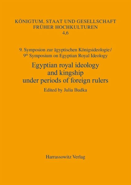 Egyptian royal ideology and kingship under periods of foreign rulers (eBook, PDF)