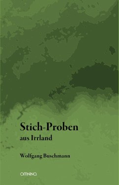 Stich-Proben aus Irrland (eBook, ePUB) - Buschmann, Wolfgang