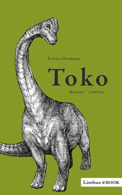 Toko (eBook, ePUB) - Uhrmann, Erwin