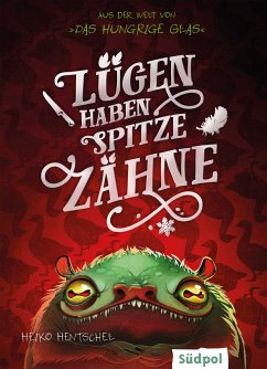 Lügen haben spitze Zähne – Fantasy-Kurzgeschichte zur Glas-Trilogie (eBook, ePUB) - Hentschel, Heiko