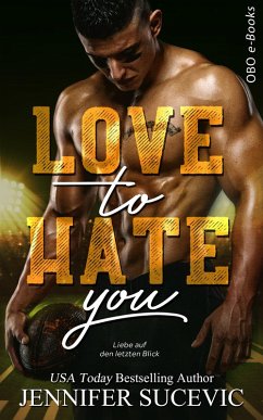 Love to Hate you (eBook, ePUB) - Sucevic, Jennifer