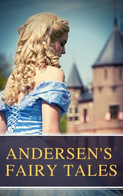 Andersen's Fairy Tales (eBook, ePUB) - Andersen, Hans Christian; Classics, MyBooks