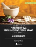 Handbook of Pharmaceutical Manufacturing Formulations, Third Edition (eBook, PDF)