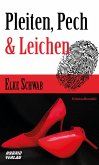 Pleiten, Pech und Leichen (eBook, ePUB)