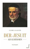 Der Jesuit aus Lusitanien (eBook, ePUB)