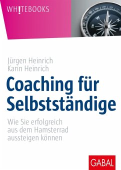 Coaching für Selbstständige (eBook, ePUB) - Heinrich, Jürgen; Heinrich, Karin