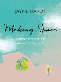 Making Space (eBook, ePUB) - Hardy, Jayne