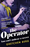 The Operator: 'Great humour and insight . . . Irresistible!' KATHRYN STOCKETT (eBook, ePUB)